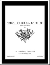 Who Is Like Unto Thee SATB choral sheet music cover